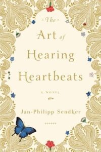 The Art of Hearing Heartbeats by Jan-Philipp Sendker book cover featuring golden intricate border.