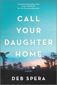 Call Your Daughter Home by Deb Spera book cover with a blue cover showing trees and a sunset
